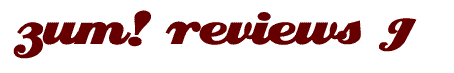 ZUM! Reviews J