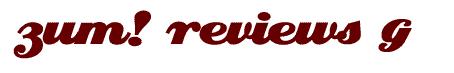 ZUM! Reviews G