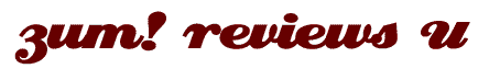 ZUM! Reviews U