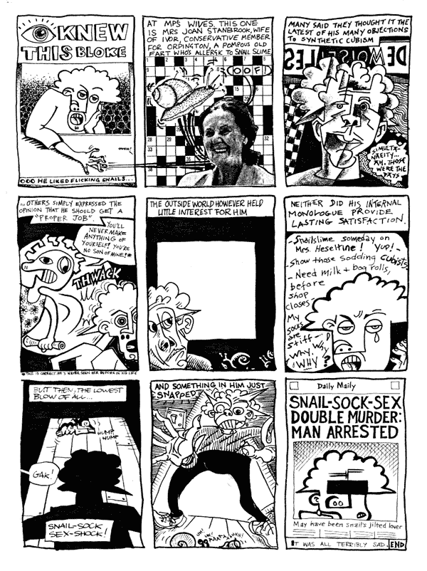 1 Jonathan Wilcock  2 Bob Harrison 3 Steve Whitaker
4 Andy Roberts 5 mooncat 6 Lee Kennedy
7 D'isreali 8 mooncat 9 Andy Roberts
All artwork  individual artists. Not to be reproduced without permission