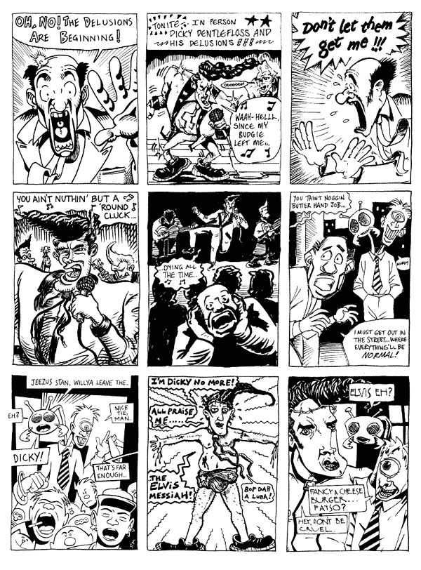 1 Nigel Lowrey 2 Martin Meeks 3 Donal Rooum
4 mooncat 5 Steve Marchant 6 Andy Roberts
7 Steve Martin 8 Rich Z Starbuck 9 Jonathan Edwards
All artwork  individual artists. Not to be reproduced without permission